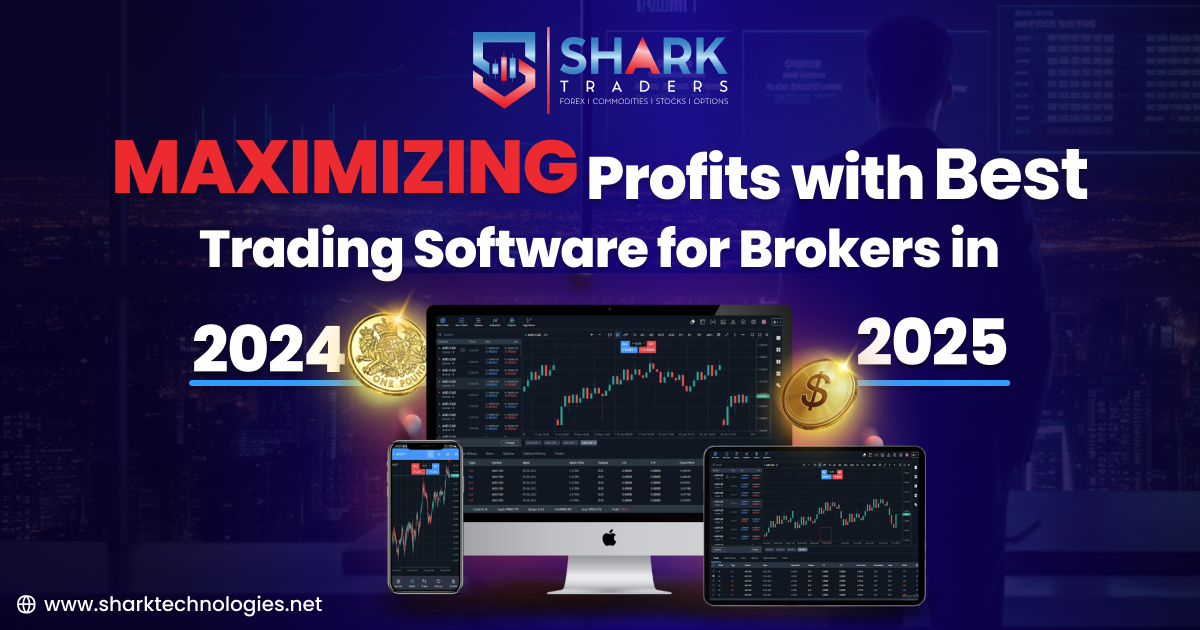 Maximizing Profits With Best Trading Software For Brokers in 2024-2025